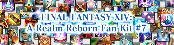 FFXIV News - FINAL FANTASY XIV: A Realm Reborn Fan Kit #7 Released!