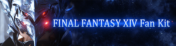 FFXIV News - FINAL FANTASY XIV Fan Kit Released!