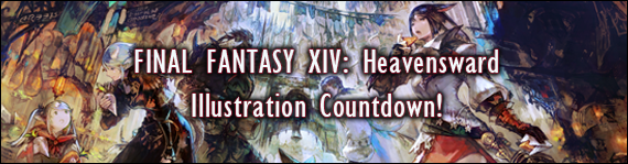 FFXIV News - FINAL FANTASY XIV: Heavensward Illustration Countdown!