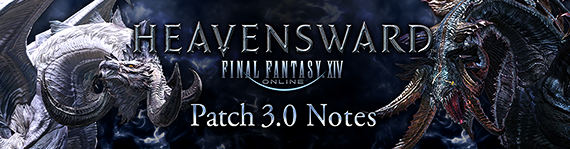FFXIV News - Patch 3.0 Notes (Full Release)