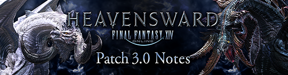 FFXIV News - Patch 3.0 Notes (Preliminary)