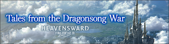 FFXIV News - Tales from the Dragonsong War