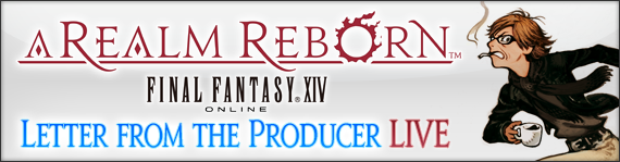 FFXIV News - The “Letter from the Producer LIVE - Special Edition