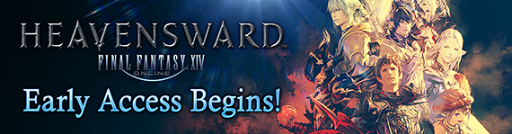 FFXIV News - Early Access for FINAL FANTASY XIV: Heavensward Begins!