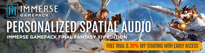 FFXIV News - Lodestone: Immerse Gamepack FINAL FANTASY XIV Edition Free Trial & Pre-purchase Now Available