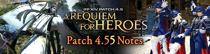 FFXIV News - Lodestone: Patch 4.55 Notes
